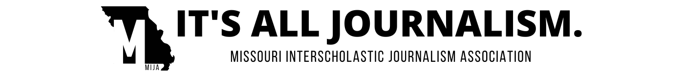 The Official Site of the Missouri Interscholastic Journalism Association