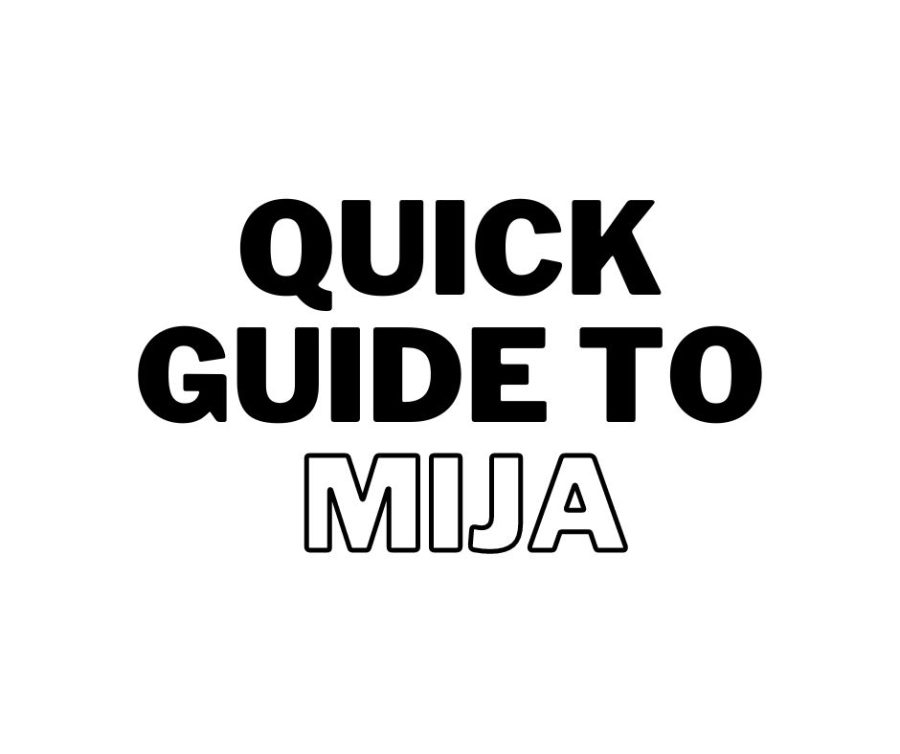 Quick Guide to MIJA